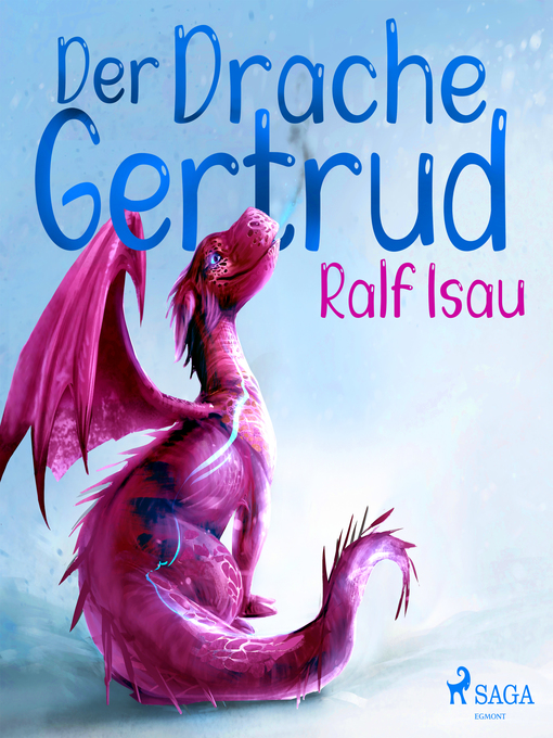 Title details for Der Drache Gertrud by Ralf Isau - Available